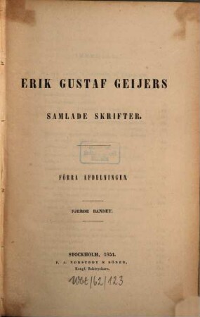 Erik Gustaf Geijers Samlade skrifter, 1,4