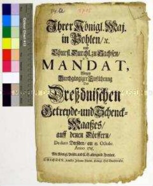 Mandat von Friedrich August I. Kurfürst von Sachsen zur Einführung von Getreide- und Schenkmaßen in den Dörfern Sachsens