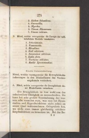 Zweite Unterabtheilung. Mittel, welche vorzugsweise die Beweglichkeitsäusserungen in den Muskelfasern des Verdauungskanals verändern.