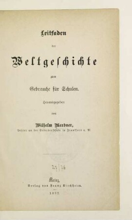 Leitfaden der Weltgeschichte zum Gebrauche für Schulen