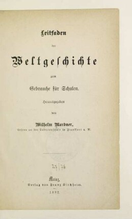 Leitfaden der Weltgeschichte zum Gebrauche für Schulen