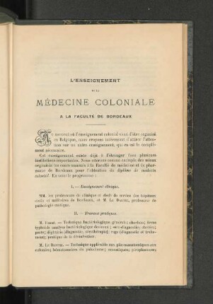 L'Enseignement De La Médecine Coloniale A La Faculté De Bordeaux.