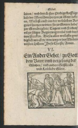 VI. Ein Ander Gebet/ zu Gott dem Vater/ umb vergebung der Sünden ...
