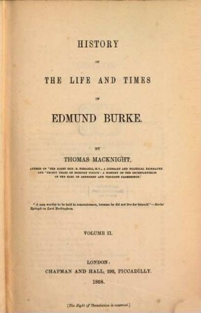 History of the life and times of Edmund Burke. II
