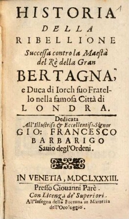 Historia della ribellione successa contro la maestà del rè della Gran Bretagna