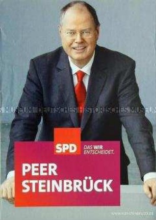 Wahlplakat der SPD zur Bundestagswahl am 22. September 2013 mit dem Slogan "Das Wir entscheidet."