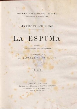 La Espuma : novela de costumbres contemporáneas, 1