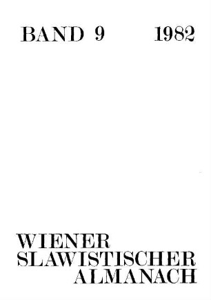 Wiener slawistischer Almanach. 9, 9. 1982