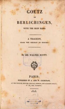 Goetz of Berlichingen, with the ironhand : A tragedy