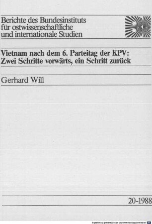 Vietnam nach dem 6. Parteitag der KPV : zwei Schritte vorwärts, ein Schritt zurück