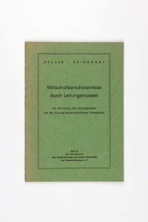 Wirtschaftserschwernisse durch Leitungsmasten