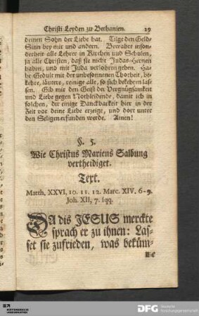 §. 5. Wie Christus Mariens Salbung vertheidiget.