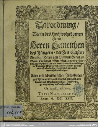 Taxordnung wie in des ... Hn. Heinrichen des Jüngeren der Zeit Eltisten Reußen ... die Victualien ... gekaufft ... werden sollen ...