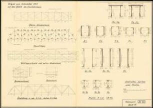 Behelfsmäßige Wiederherstellung einer kriegszerstörten Gebirgs-Eisenbahn Schinkelwettbewerb 1941: Neue Fluss-Brücke: Statisches System und Profile. Schemata 1:200, Schnitte 1:10