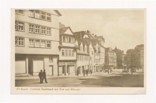 Alt-Kassel. Freiheiter Durchbruch mit Blick auf Altmarkt