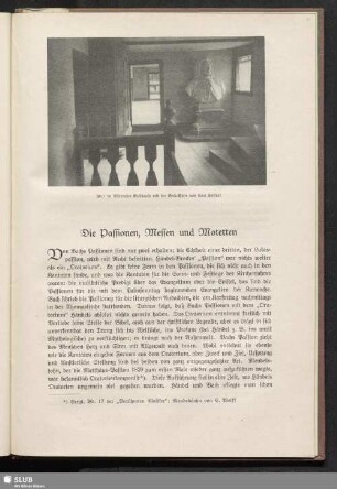 Die Passionen, Messen, und Motetten