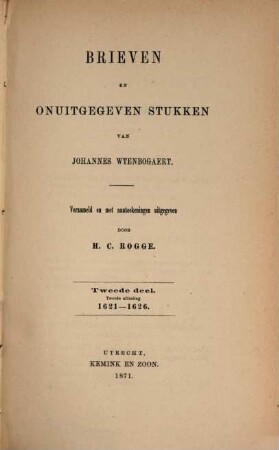 Brieven en onuitgegeven stukken, 2,2. 1621 - 1626