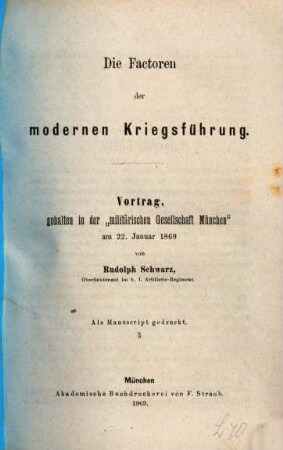 Die Factoren der modernen Kriegsführung : Vortrag ...