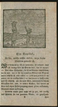Ein Kapitel, für die, welche wissen wollen, wozu dieses Büchlein gemacht ist