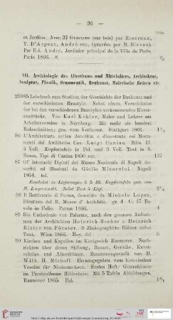 VII. Archäologie des Alterthums und Mittelalters, Architektur, Sculptur, Plastik, Ornamentik, Baukunst, Malerische Reisen etc (Nr. 25085 - 25106)