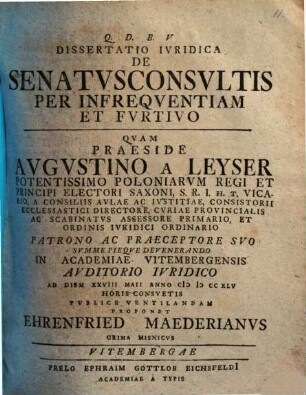Dissertatio ivridica de senatvsconsvltis per infreqventiam et fvrtivo