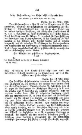 Stellung des Kreis-Schulinspectors und der städtischen Schuldeputation in Beziehung auf die Revision von Privatschulen : [V. Elementarschulwesen]