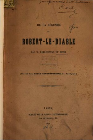 De la légende de Robert-le-Diable : (Extr. de la Revue contemporaine, liv. du 15 juin)