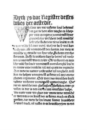 Hyr heuet syk an en bock der arstedien van allen krankheyten un[de] ghebreken des mynsche[n]