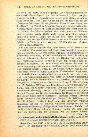 106-108 [Rezension] Hagen, August, Gestalten aus dem Schwäbischen Katholizismus; 2. Band