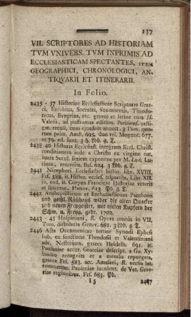 VII. Scriptores Ad Historiam TumUnivers. Tum Inprimis Ad Ecclesiasticam Spectantes, Item Geographici, Chronologici, Antiquarii Et Itinerarii.