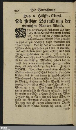 Das X. Hülffs-Mittel. Die fleißige Betrachtung der Göttlichen Wunder-Wercke