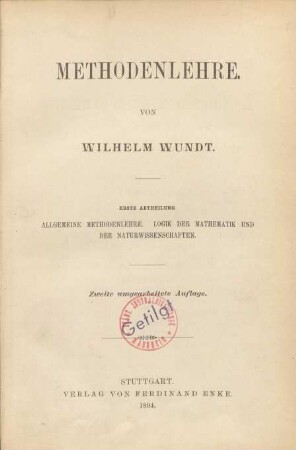 Bd. 2, Abt. 1: Allgemeine Methodenlehre, Logik der Mathematik und der Naturwissenschaften