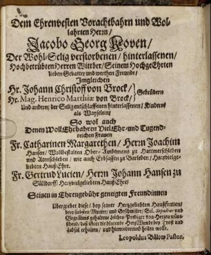 Dem Ehrenvesten Vorachtbahrn und Wollahrten Herrn, Jacobo Georg Koven ...