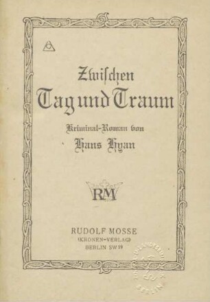 Zwischen Tag und Traum : Kriminal-Roman