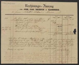 [Abrechnung] Rechnungs-Auszug von Joh. Cas. Dresch in Bamberg