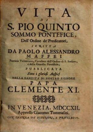 Vita di S. Pio Quinto sommo pontefice dell'ordine de'predicatori