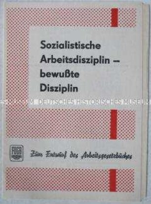 Propagandaschrift des FDGB zur Diskussion um das Arbeitsgesetzbuch der DDR