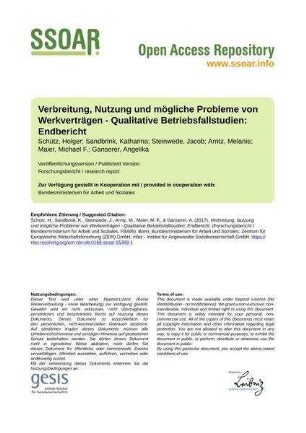 Verbreitung, Nutzung und mögliche Probleme von Werkverträgen - Qualitative Betriebsfallstudien: Endbericht