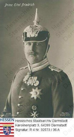 Eitel Friedrich Prinz v. Preußen (1883-1942) / Porträt in Uniform, mit Pickehaube und Orden, Brustbild
