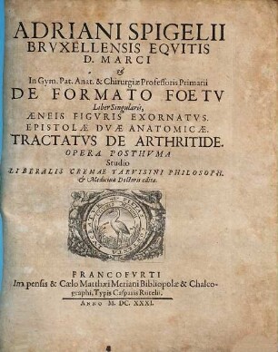 Adriani Spigelii De formato foetu liber singularis