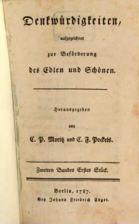 Denkwürdigkeiten aufgezeichnet zur Beförderung des Edlen und Schönen, 2. 1787