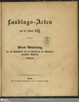 1871/73: Landtags-Acten / Die als Handschrift für die Mitglieder der Kammern gedruckten Schriften