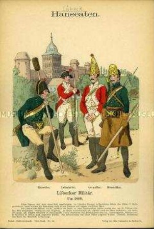 Uniformdarstellung, Kanonier, Infanterist, Grenadier und Konstabler des Stadtmilitärs, Freie Reichsstadt Lübeck, um 1809.