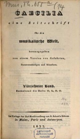 Caecilia  : eine Zeitschrift für die musikalische Welt. 14 = H. 53 - 56. 1832