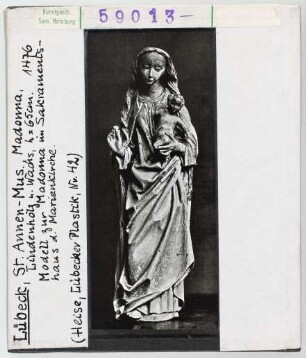 Lübeck, St. Annen-Museum: Madonna, Modell zur Madonna im Sakramentshaus der Marienkirche. 1476.