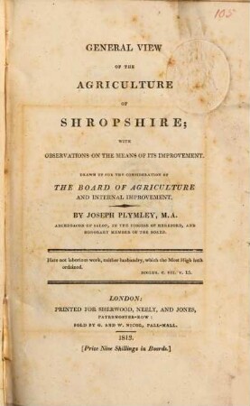 General view of the agriculture of Shropshire : with observations on the means of its improvement