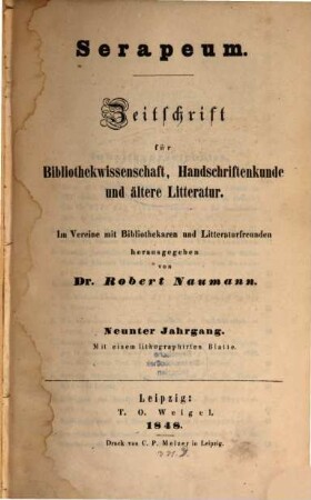 Serapeum : Zeitschrift für Bibliothekwissenschaft, Handschriftenkunde und ältere Literatur. 9. 1848