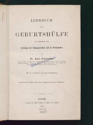 Lehrbuch der Geburtshülfe mit Einschluss der Pathologie der Schwangerschaft und des Wochenbettes