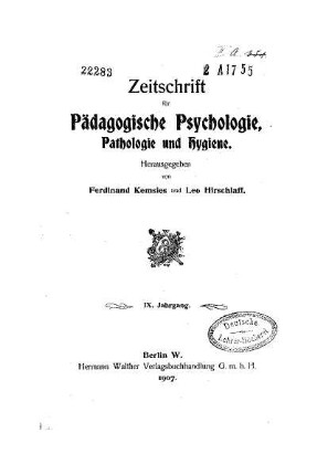 9: Zeitschrift für pädagogische Psychologie und Jugendkunde - 9.1907