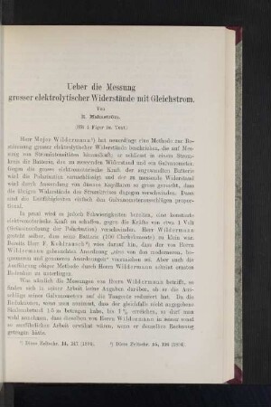 Ueber die Messung grosser elektrolytischer Widerstände mit Gleichstrom.
